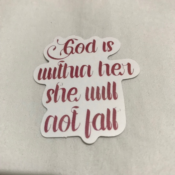 3/$15 - God is Within Her She Will Not Fall Sticker Bible Verse Christianity - Picture 1 of 2